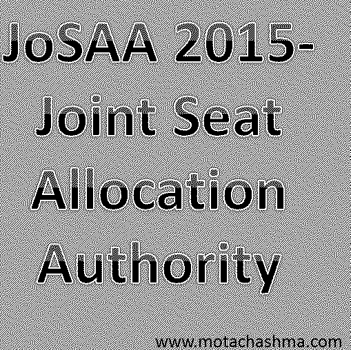 JoSSA 2015- Joint Seat Allocation Allocation Authority